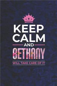 Keep Calm and Bethany Will Take Care of It