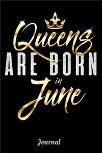 Queens Are Born In June Journal
