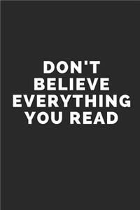 Don't Believe Everything You Read