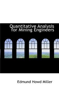 Quantitative Analysis for Mining Engineers