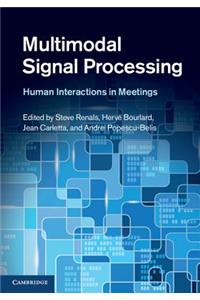 Multimodal Signal Processing