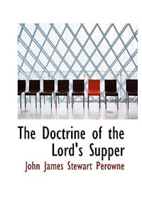 The Doctrine of the Lord's Supper