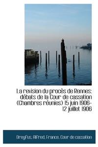 La Revision Du Proc?'s de Rennes