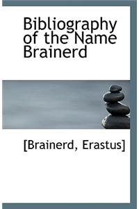 Bibliography of the Name Brainerd