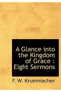 Glance into the Kingdom of Grace