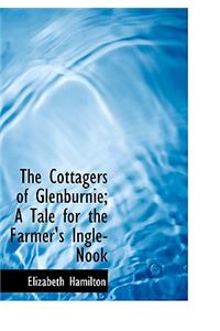 The Cottagers of Glenburnie; A Tale for the Farmer's Ingle-Nook
