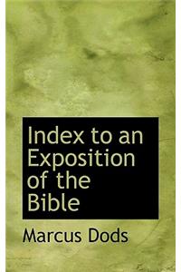 Index to an Exposition of the Bible
