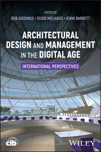 Architectural Design and Management in the Digital Age