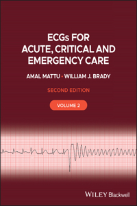 Ecgs for Acute, Critical and Emergency Care, Volume 2