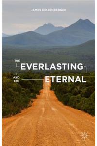 Everlasting and the Eternal