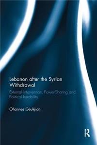 Lebanon After the Syrian Withdrawal