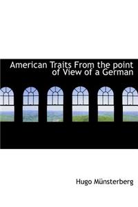 American Traits from the Point of View of a German