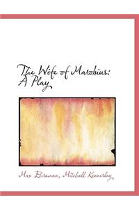 The Wife of Marobius