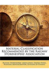 Material Classification Recommended by the Railway Storekeepers' Association