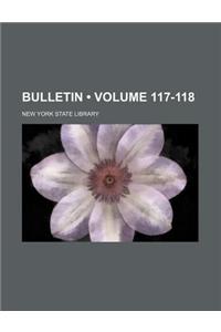 Bulletin (Volume 117-118)