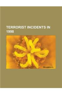 Terrorist Incidents in 1998