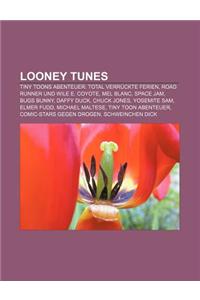 Looney Tunes: Tiny Toons Abenteuer: Total Verruckte Ferien, Road Runner Und Wile E. Coyote, Mel Blanc, Space Jam, Bugs Bunny, Daffy