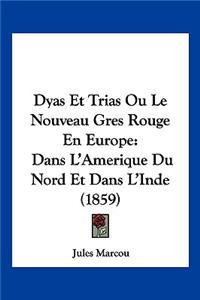 Dyas Et Trias Ou Le Nouveau Gres Rouge En Europe