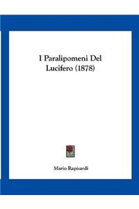 I Paralipomeni Del Lucifero (1878)