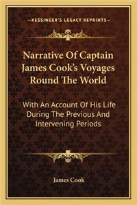 Narrative Of Captain James Cook's Voyages Round The World