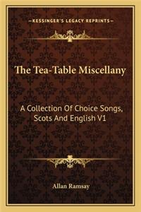 Tea-Table Miscellany