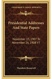 Presidential Addresses And State Papers