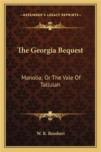 The Georgia Bequest