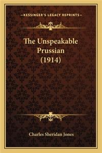 Unspeakable Prussian (1914)