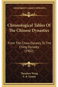 Chronological Tables of the Chinese Dynasties