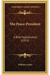 The Peace-President