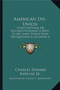 American Dis-Union