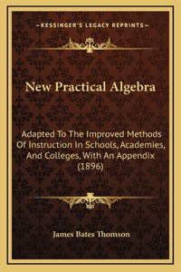 New Practical Algebra