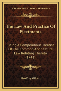 The Law and Practice of Ejectments