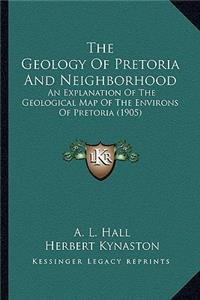 Geology Of Pretoria And Neighborhood