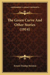 Green Curve And Other Stories (1914)