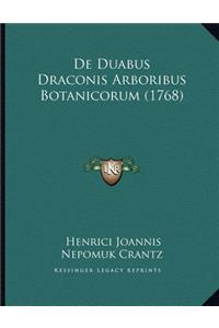 De Duabus Draconis Arboribus Botanicorum (1768)