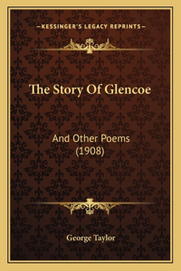 Story Of Glencoe