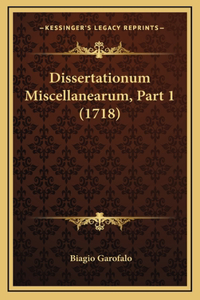 Dissertationum Miscellanearum, Part 1 (1718)