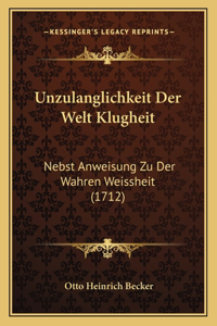 Unzulanglichkeit Der Welt Klugheit