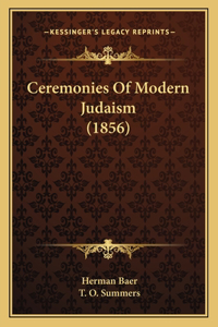 Ceremonies Of Modern Judaism (1856)