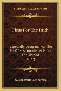 Pleas For The Faith