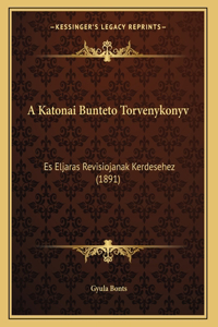 A Katonai Bunteto Torvenykonyv