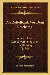 Die Zettelbank Vor Dem Reichstag