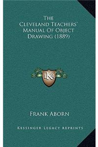 The Cleveland Teachers' Manual Of Object Drawing (1889)