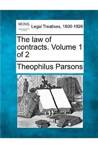 law of contracts. Volume 1 of 2
