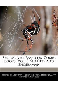 Best Movies Based on Comic Books, Vol. 3
