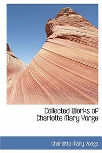 Collected Works of Charlotte Mary Yonge