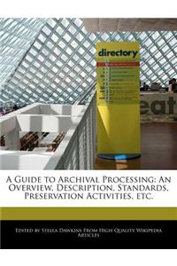 A Guide to Archival Processing