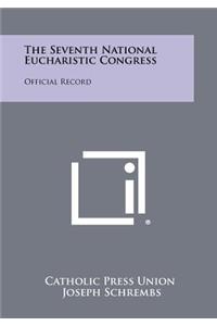 Seventh National Eucharistic Congress