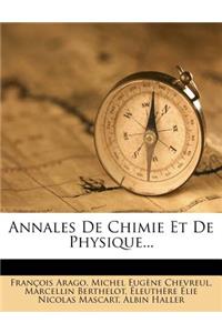 Annales de Chimie Et de Physique...